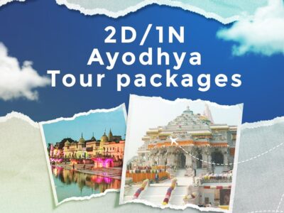 Ayodhya Package Guide: Plan Your One-Day Trip to Ayodhya