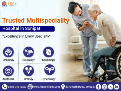 Experience Excellence at the Best Hospital in Sonipat | FIMS Hospital