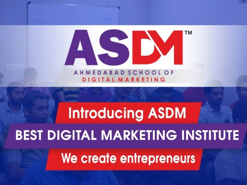 Best Digital Marketing Course In Surat - Digital Marketing Institute & Classes | ASDM Surat