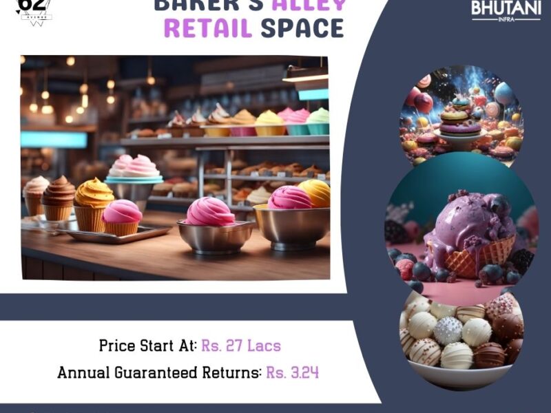 Bhutani Profitable Investment | Baker’s Alley Retail Space