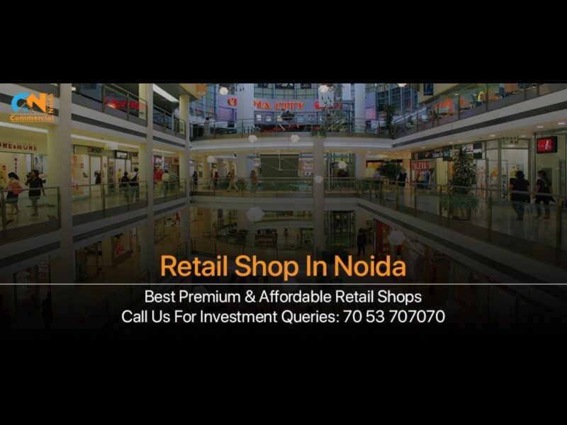 Retail Shops in Noida - Buy | Resell | Lease