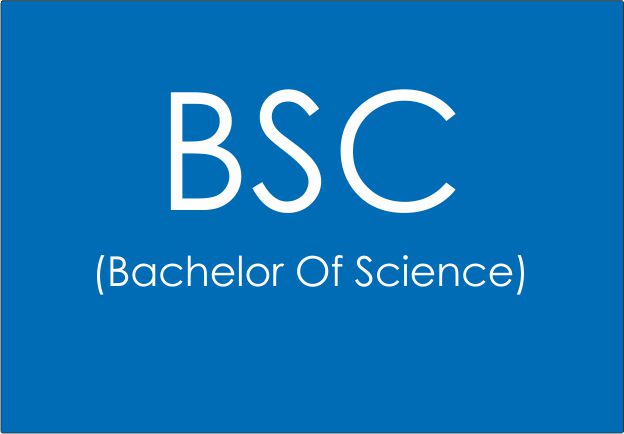 B Sc - Bachelor of Science