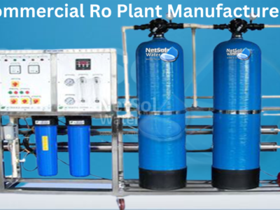 Commercial RO Plant Manufacturer in Delhi: Netsol Water’s Trusted Expertise