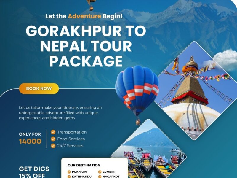 Gorakhpur to Nepal Tour Package, Nepal Tour Package from Gorakhpur