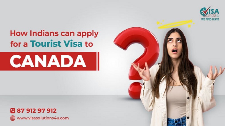 How Indians can apply for a tourist visa to Canada | C