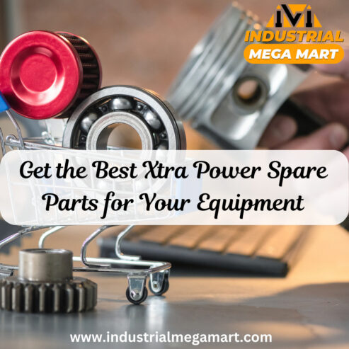 Get the Best Xtra Power Spare Parts for Your Equipment