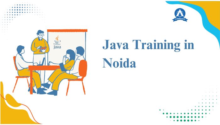 Leading Java Training Center in Noida- CodeSquadz