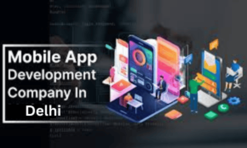 Mobile App Development Company Delhi | Build Your Onli