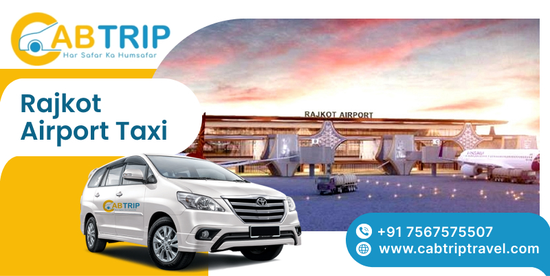 Seamless Rajkot Airport Taxi for Travelers