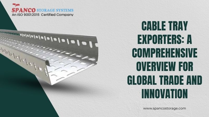 Cable Tray Exporters