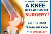 Best Knee Replacement Surgeon in Raipur