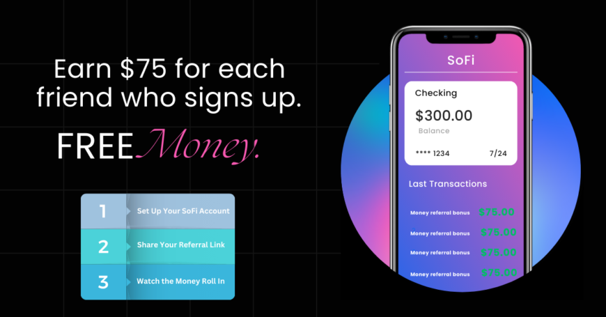 💸 Make $300-$600/Day with SoFi’s Referral Program! 💸