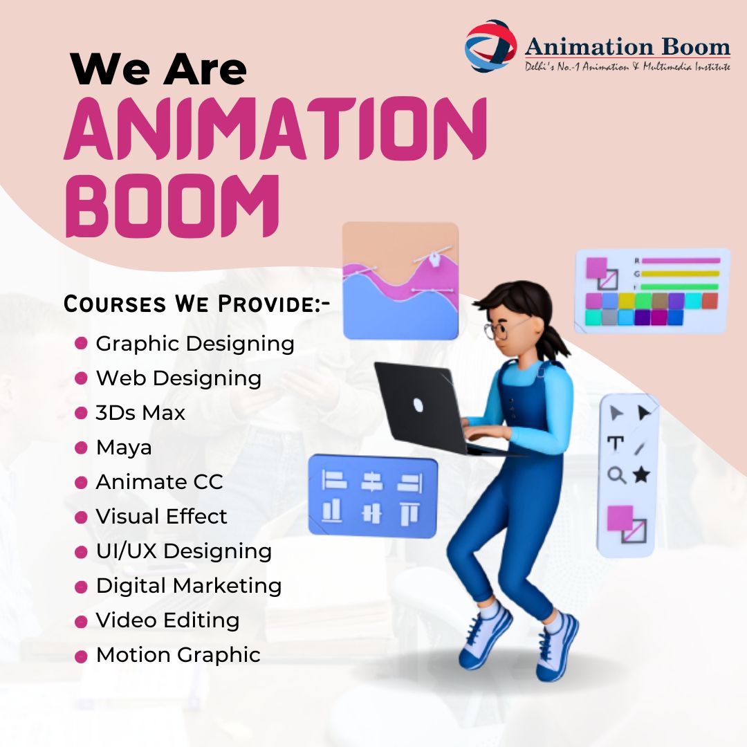 Animation Institute In Delhi, ANIMATION BOOM