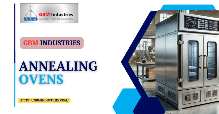 Annealing Ovens for Industrial Applications !