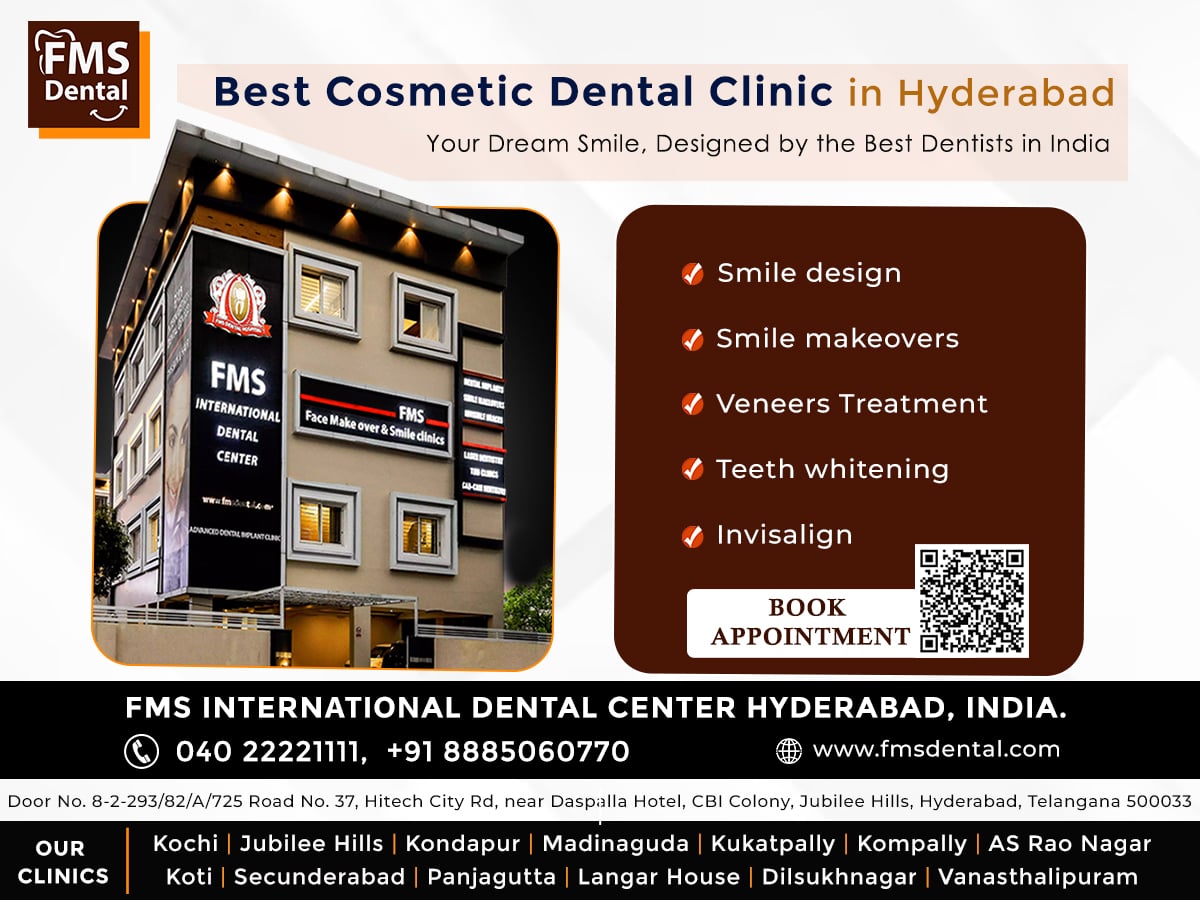 Best Cosmetic Dental Clinic in Hyderabad India | FMS