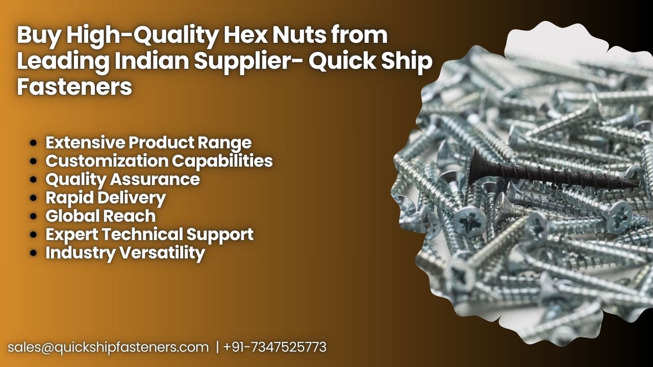 Buy High-Quality Hex Nuts from Leading Indian Supplier
