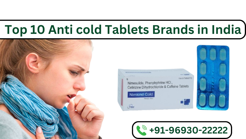 List Of Top 10 Anti cold Tablets Brands in India – 202