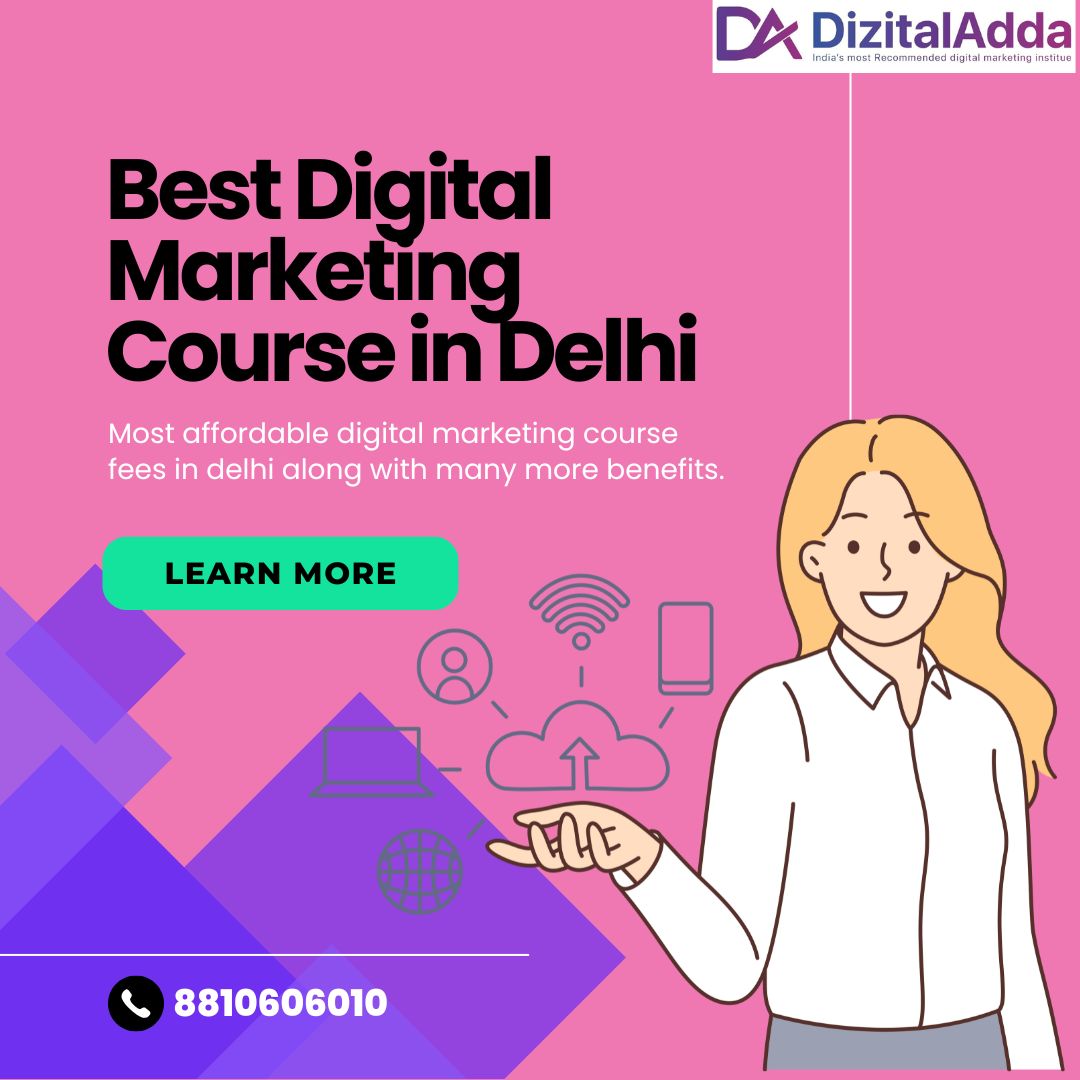 Best Digital Marketing Course in Delhi – Enroll Now!
