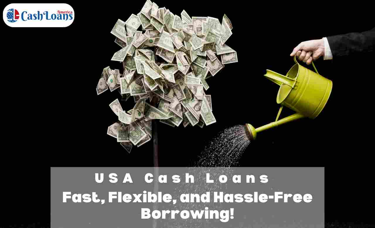 CashLoansAmerica – Your Go-To Source for USA Cash Loan