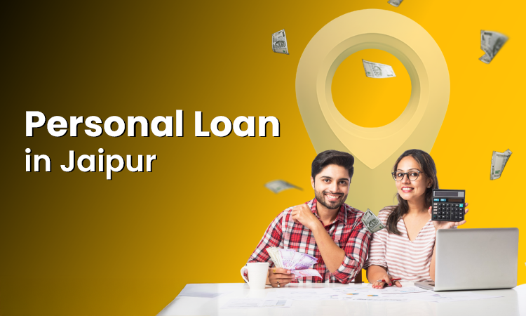 Personal Loan in Jaipur – Tips to Improve Your Eligibi