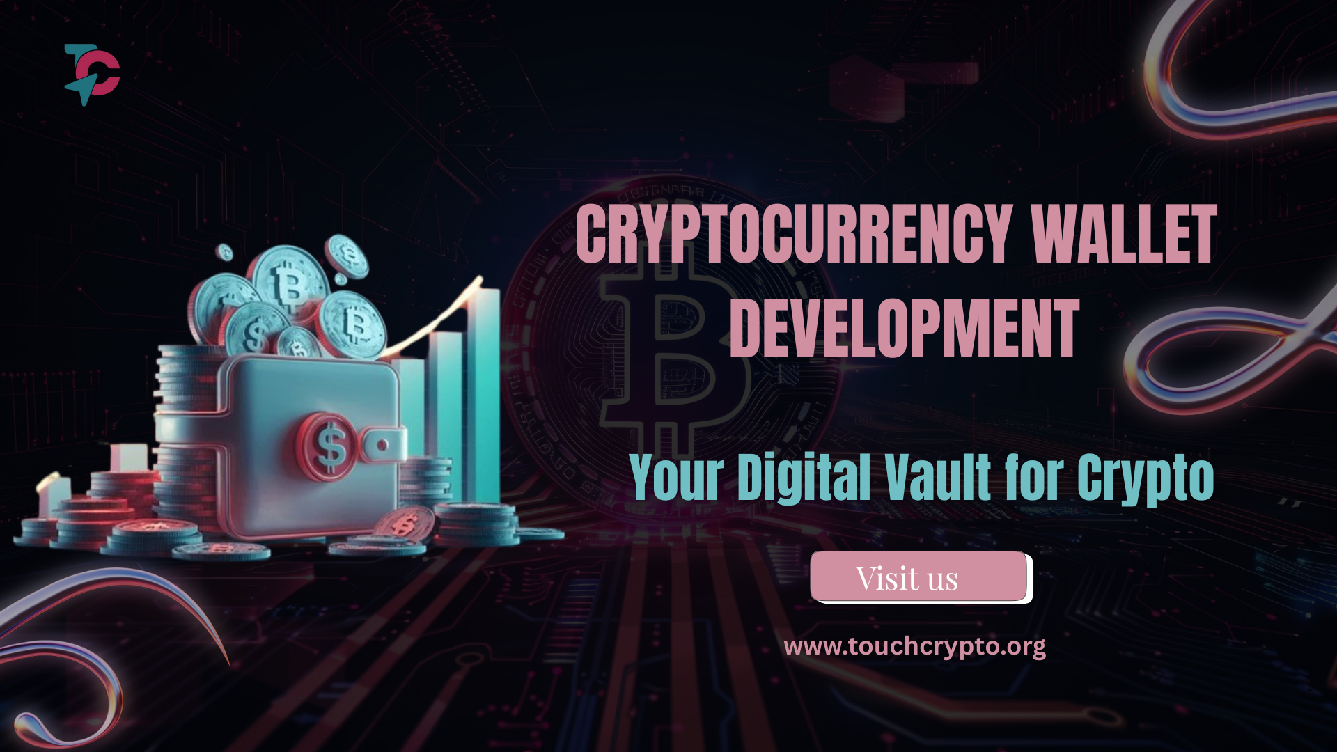 Crypto Wallet Development Company – Touch Crypto