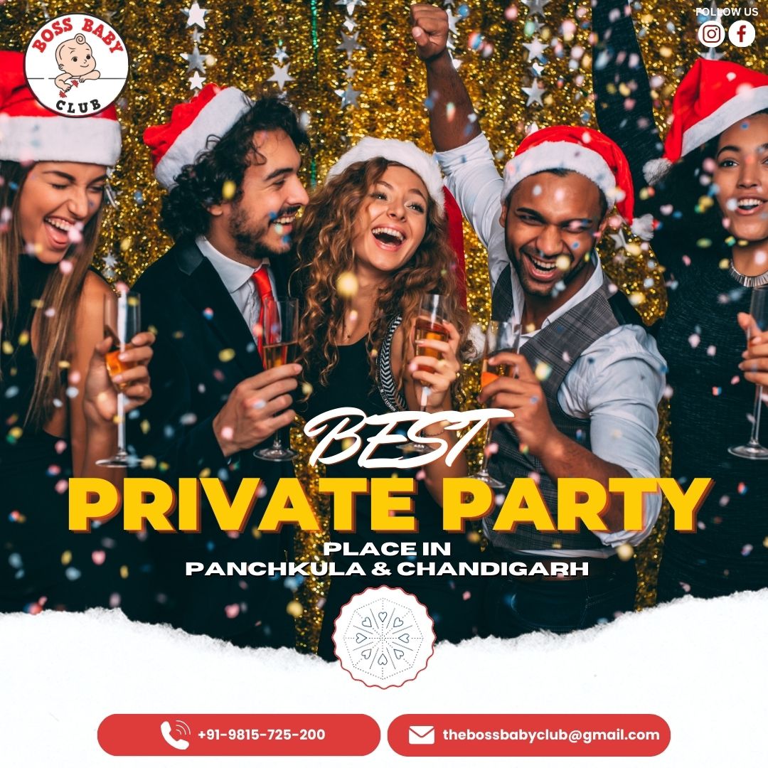 Best Private Party in Panchkula