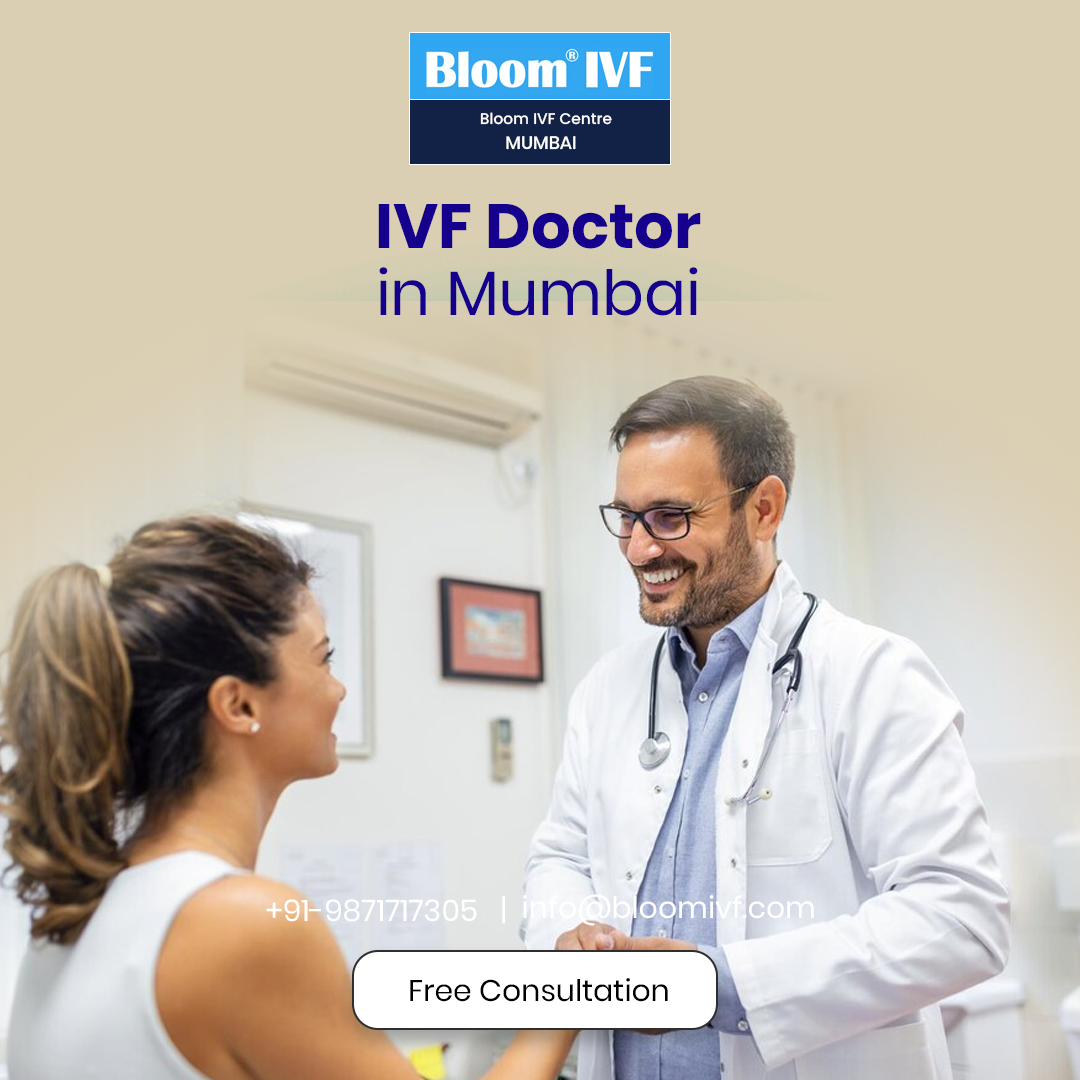 Guide to Top IVF Doctors in Mumbai at Bloom IVF