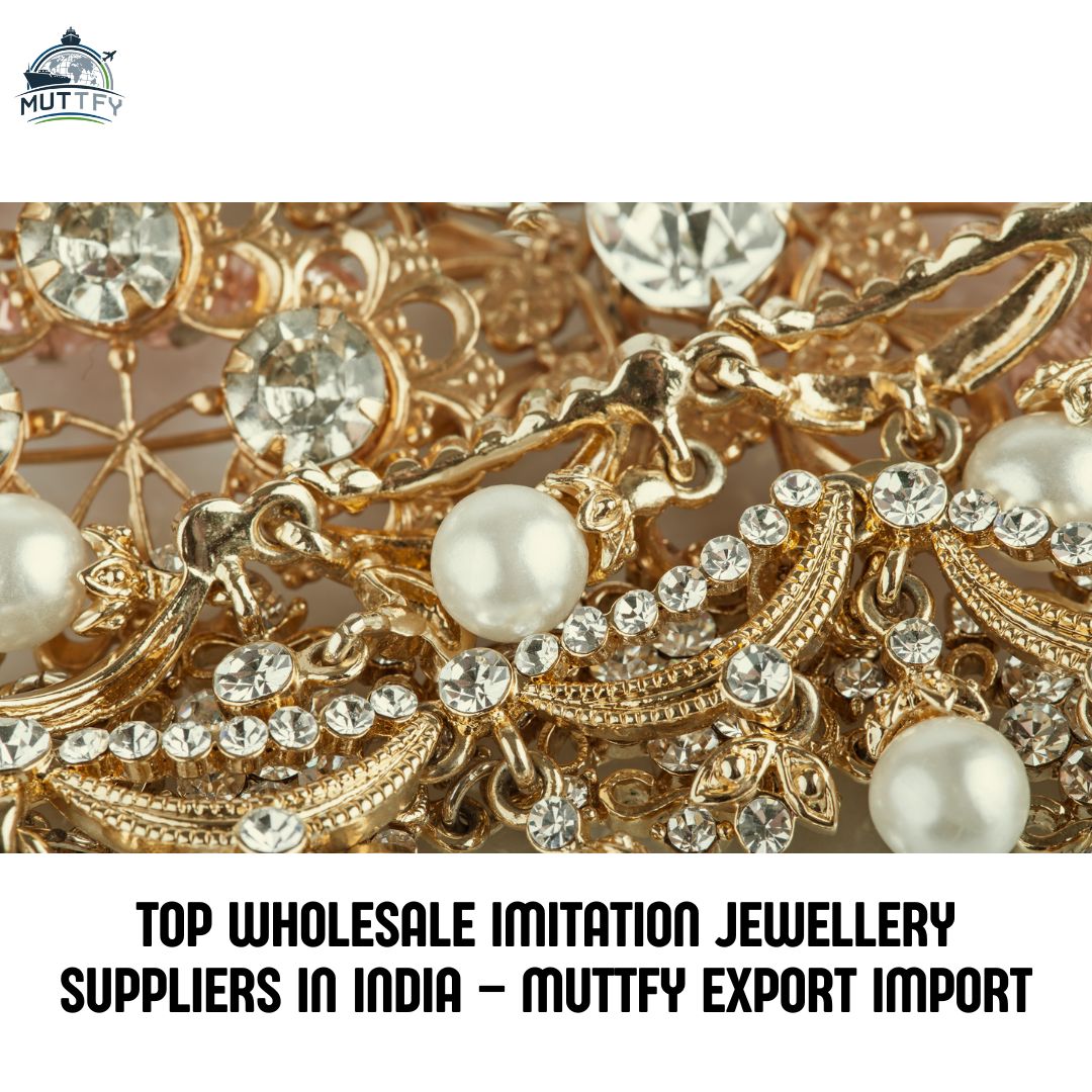 Top Wholesale Imitation Jewellery Suppliers in India –