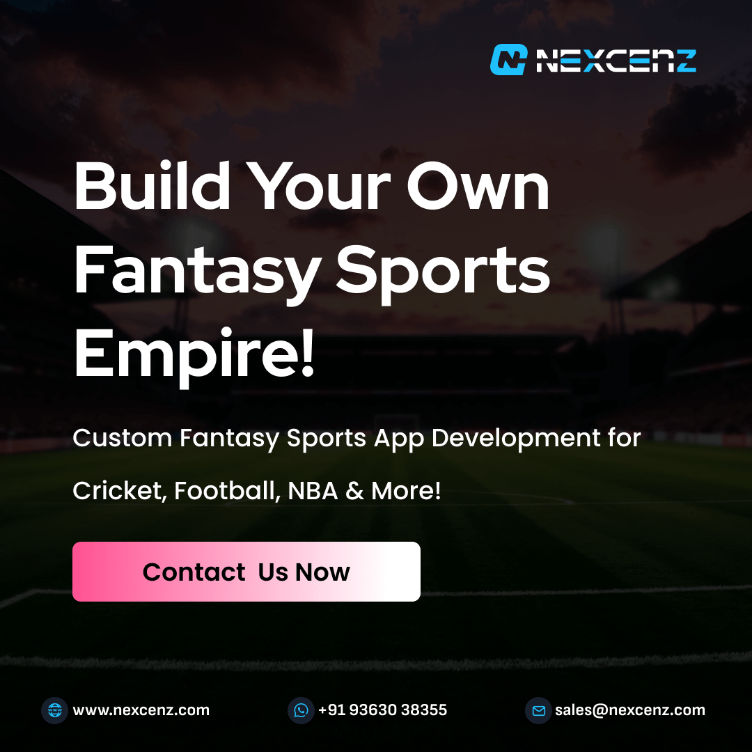 Fantasy Sports App Development Company – Nexcenz