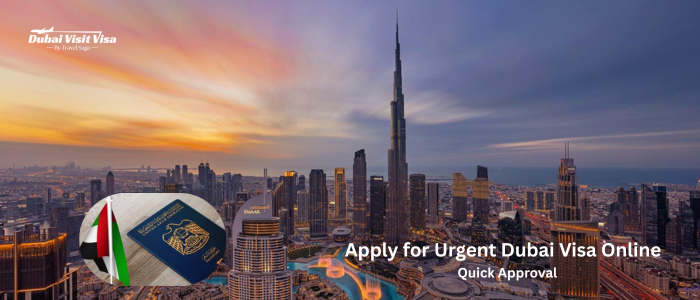 Apply for Urgent Dubai Visa Online – Quick Approval