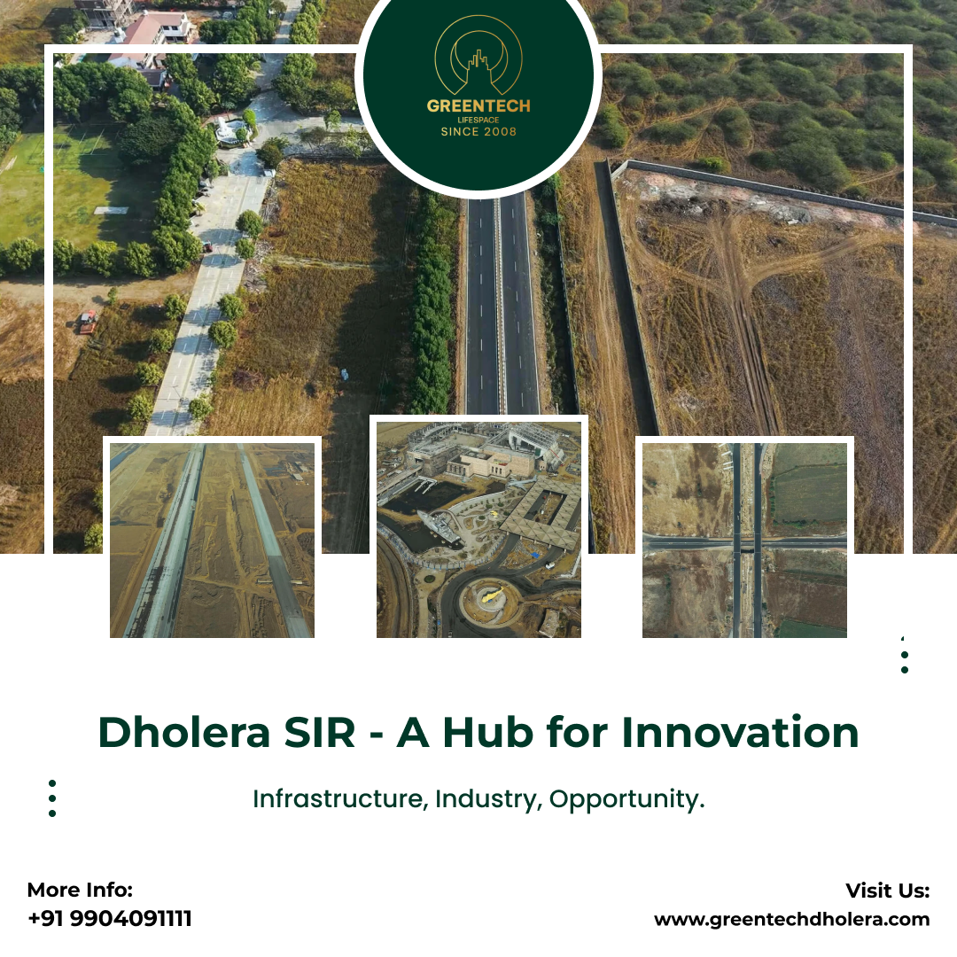 Dholera SIR Will Become India’s Next Economic Superpo