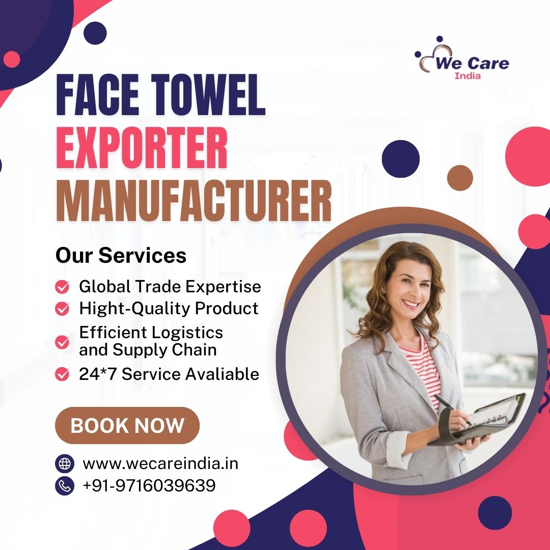 Face Towel Exporter Manufacturer