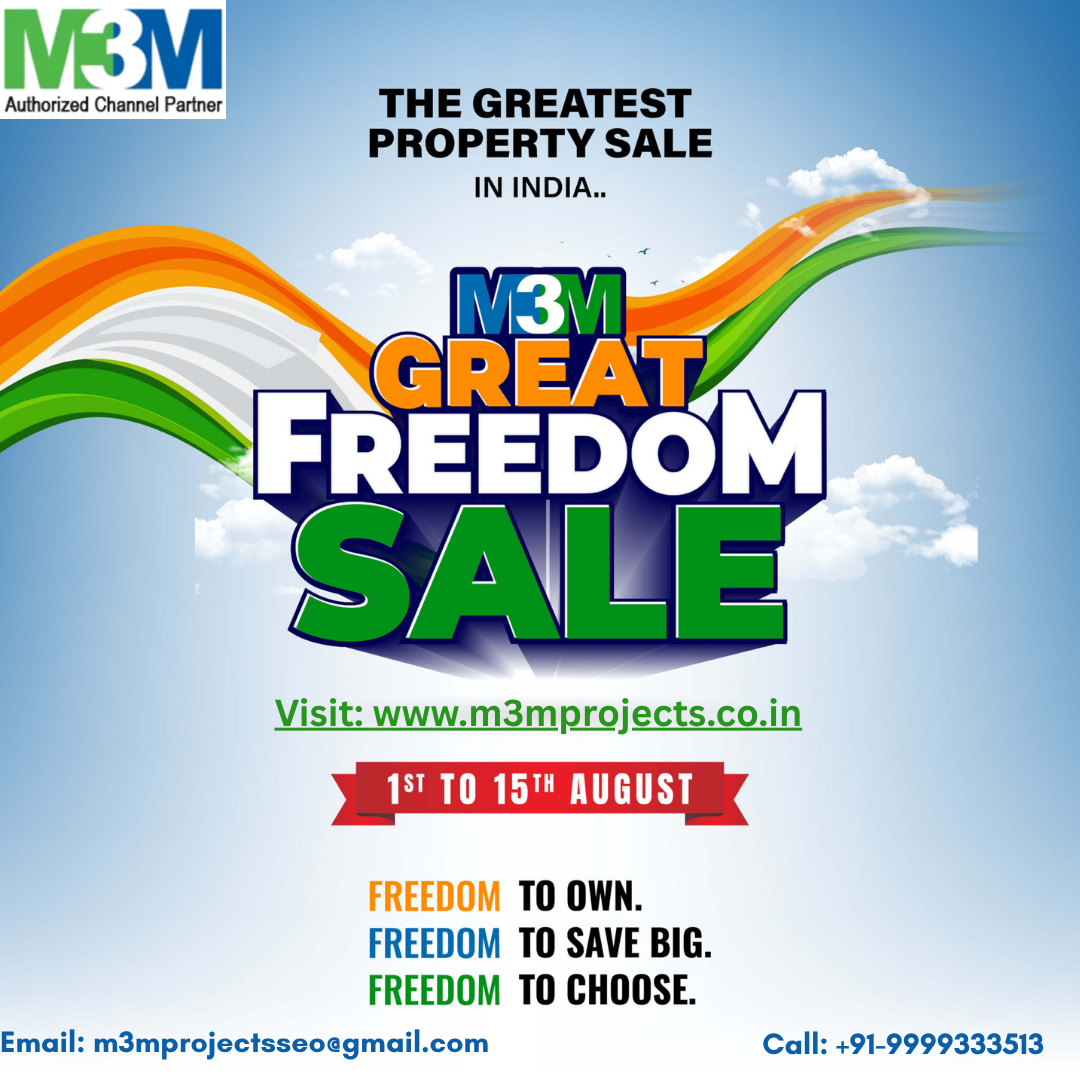M3M Great Freedom Sale – Book Mansion & Crown Now