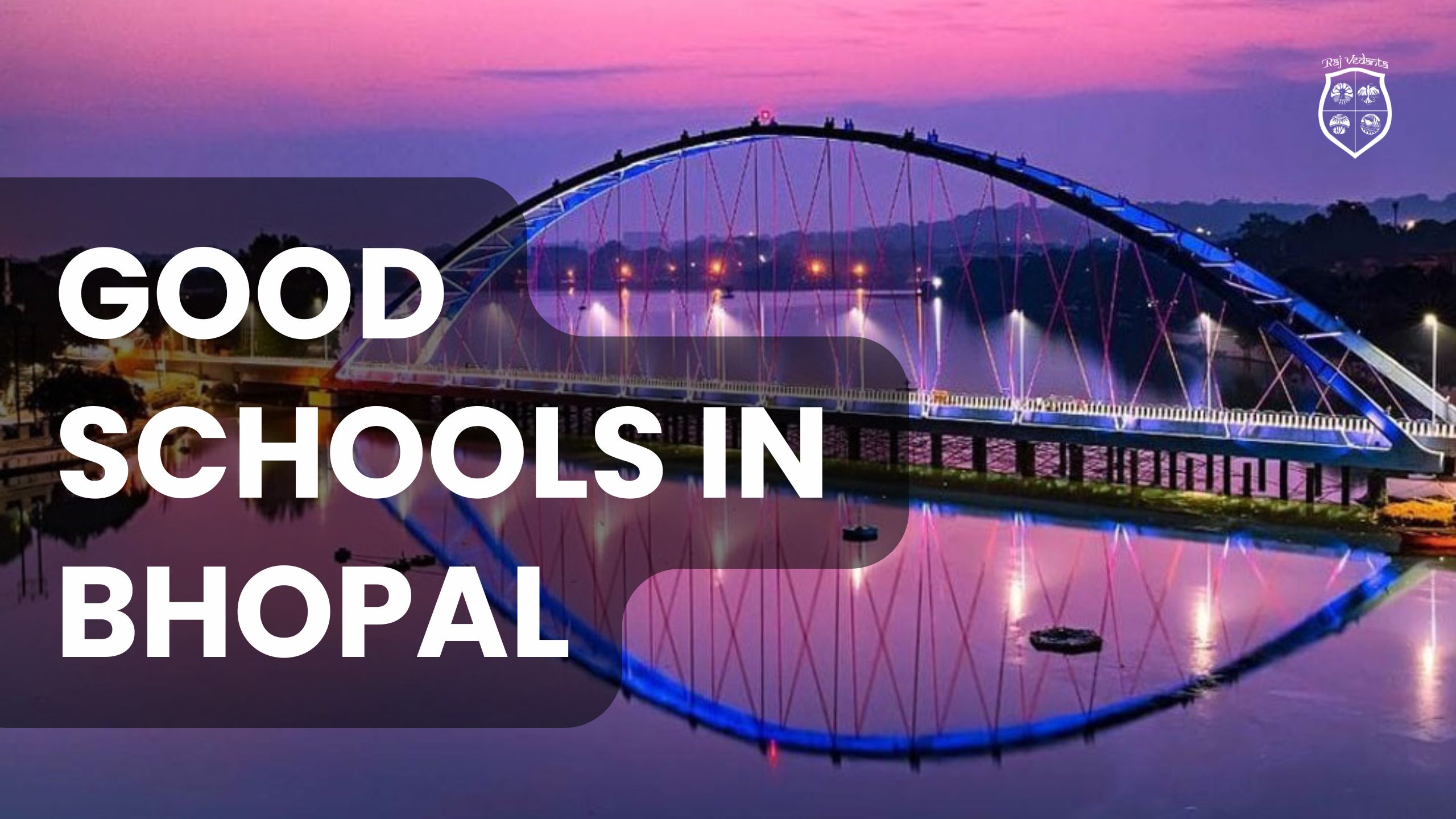 Good Schools in Bhopal