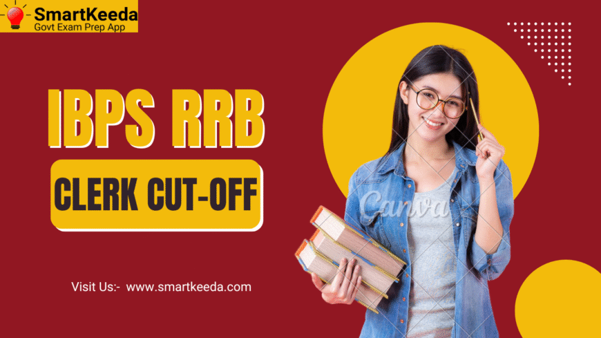 Surprising Changes in IBPS RRB Clerk Cut-Off – Must-Se