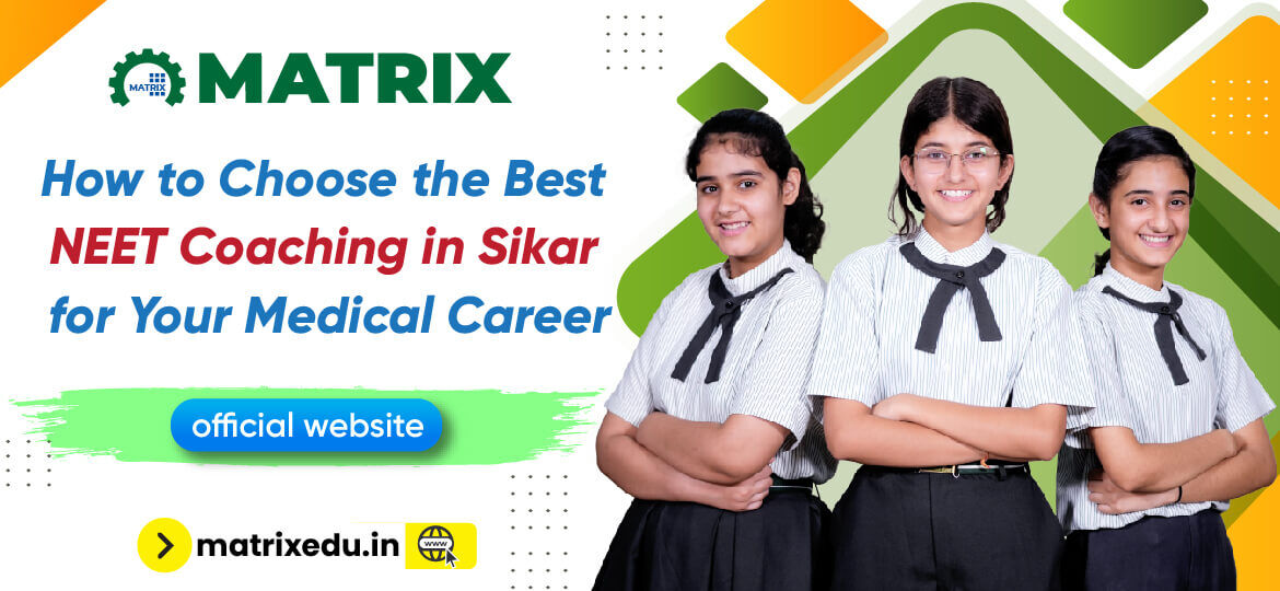 How to Choose the Best NEET Coaching in Sikar