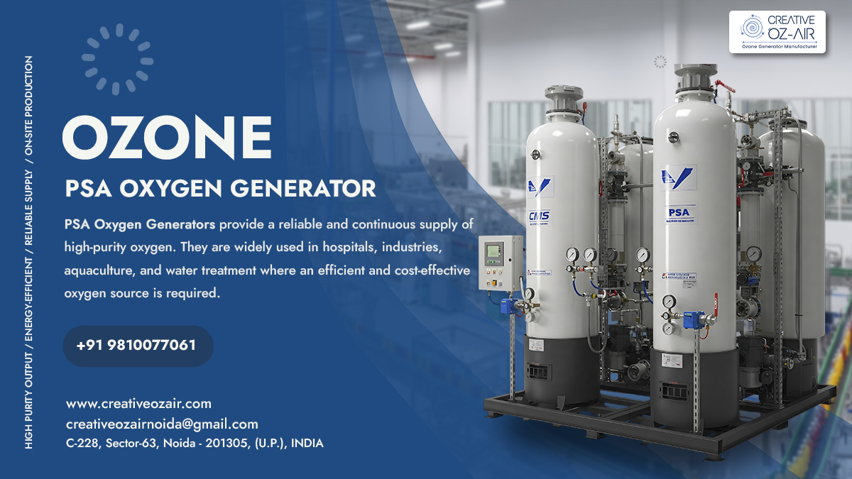 PSA Oxygen Generator: A Reliable Ozone Technology