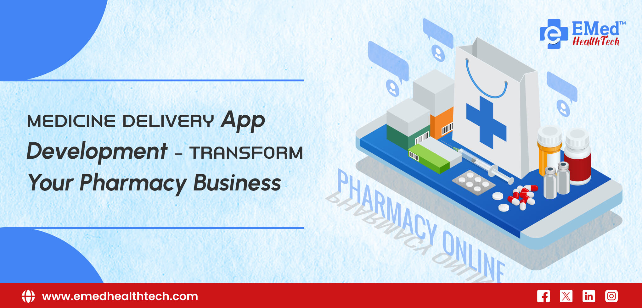 Medicine Delivery App Development – Transform Your Pha
