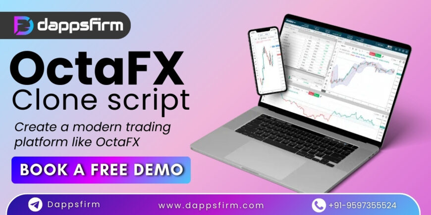 Kickstart Your Brokerage with Our OctaFX Clone App – A