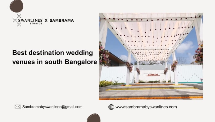 Plan at the Best Destination Wedding Venues in South B