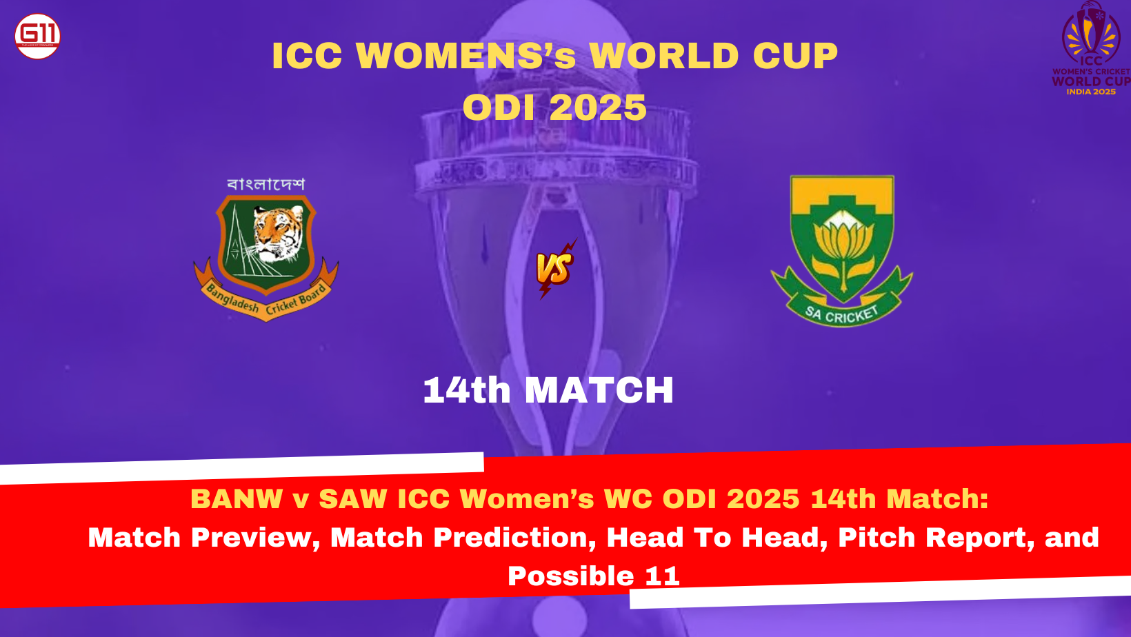 BANW vs SAW Women’s WC 2025: Pitch & Team Insights