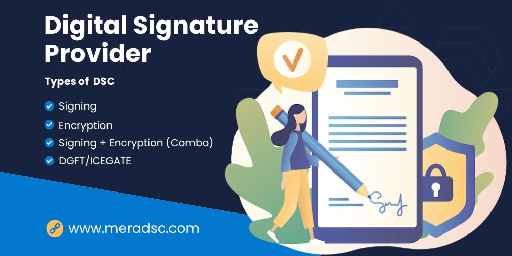 Signing & Encryption – Digital Signature Certificate