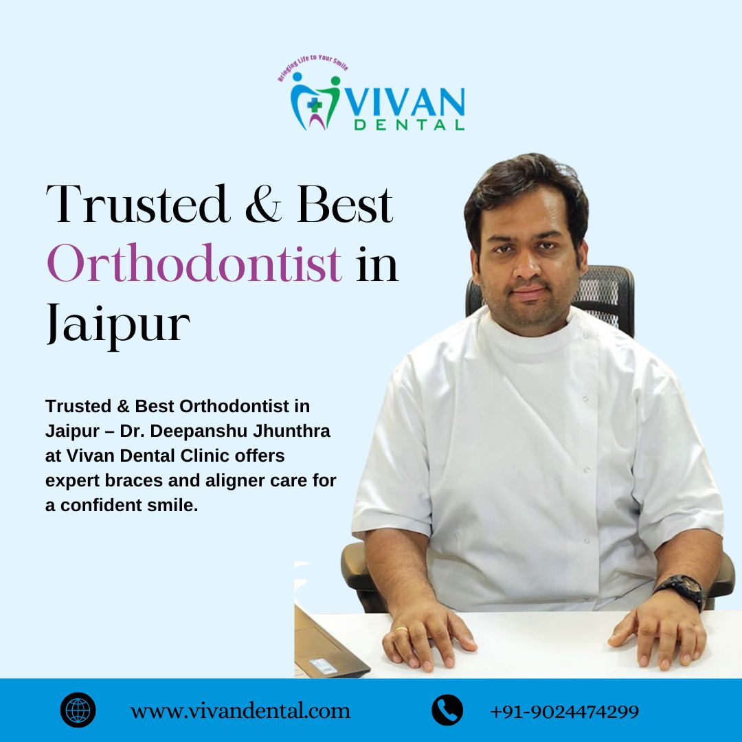 Trusted & Best Orthodontist in Jaipur