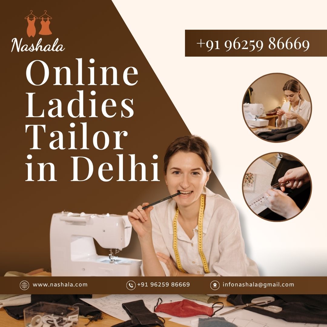 Your Search for the Best Online Ladies Tailor in Delhi