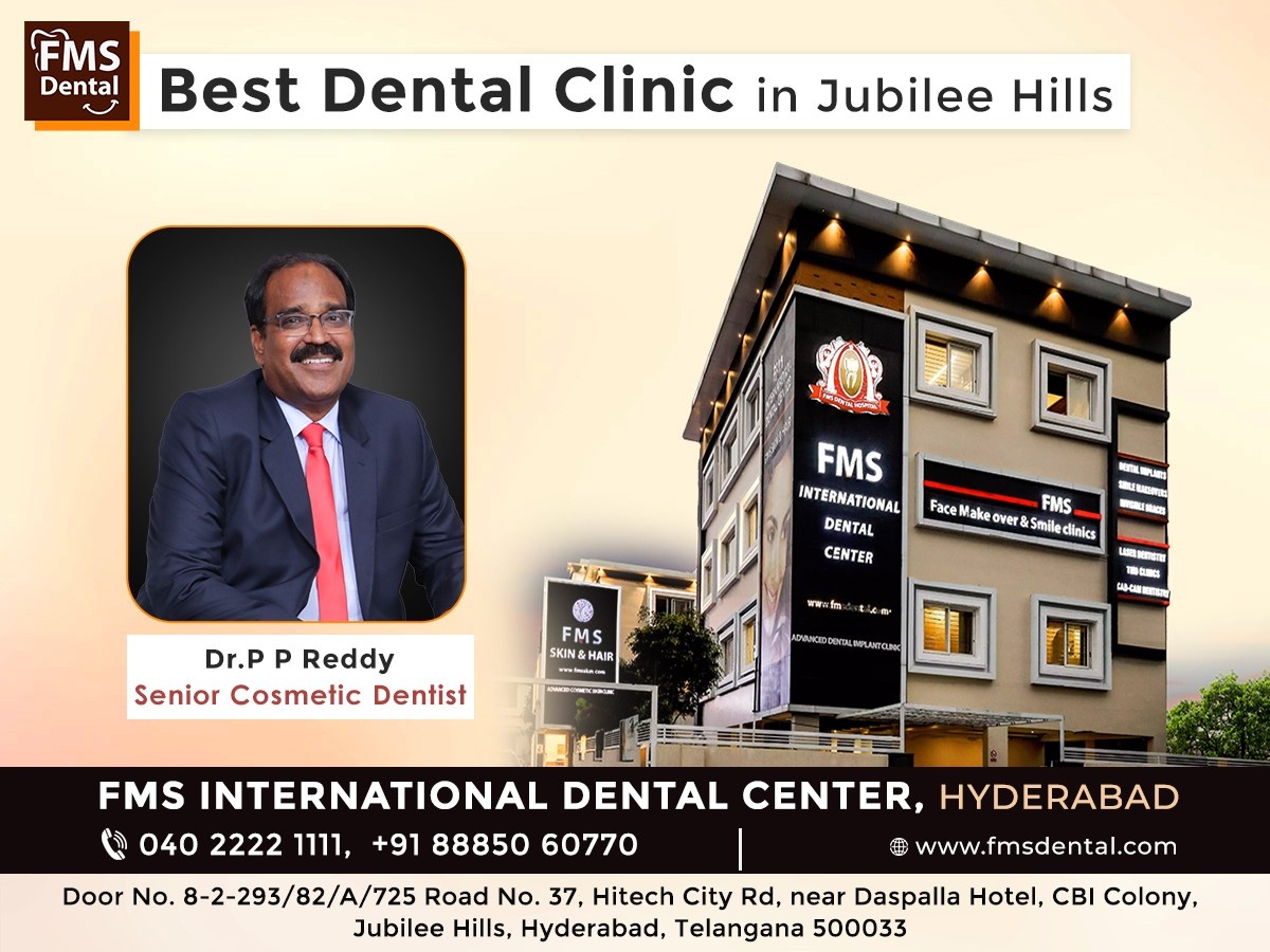 Top Dental Clinic in Jubilee Hills | FMS Dental