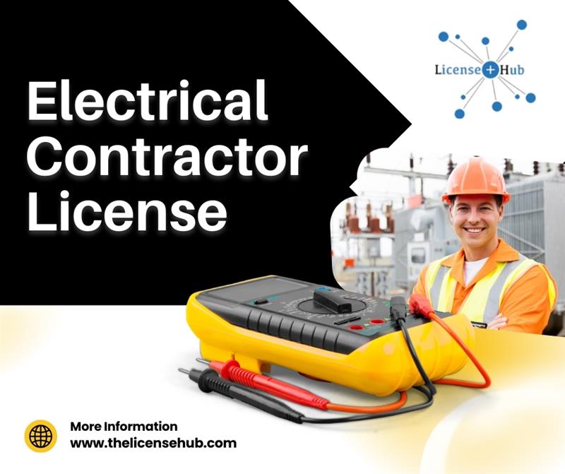 Get Electrical Contractor License – Fast & Hassle-Free