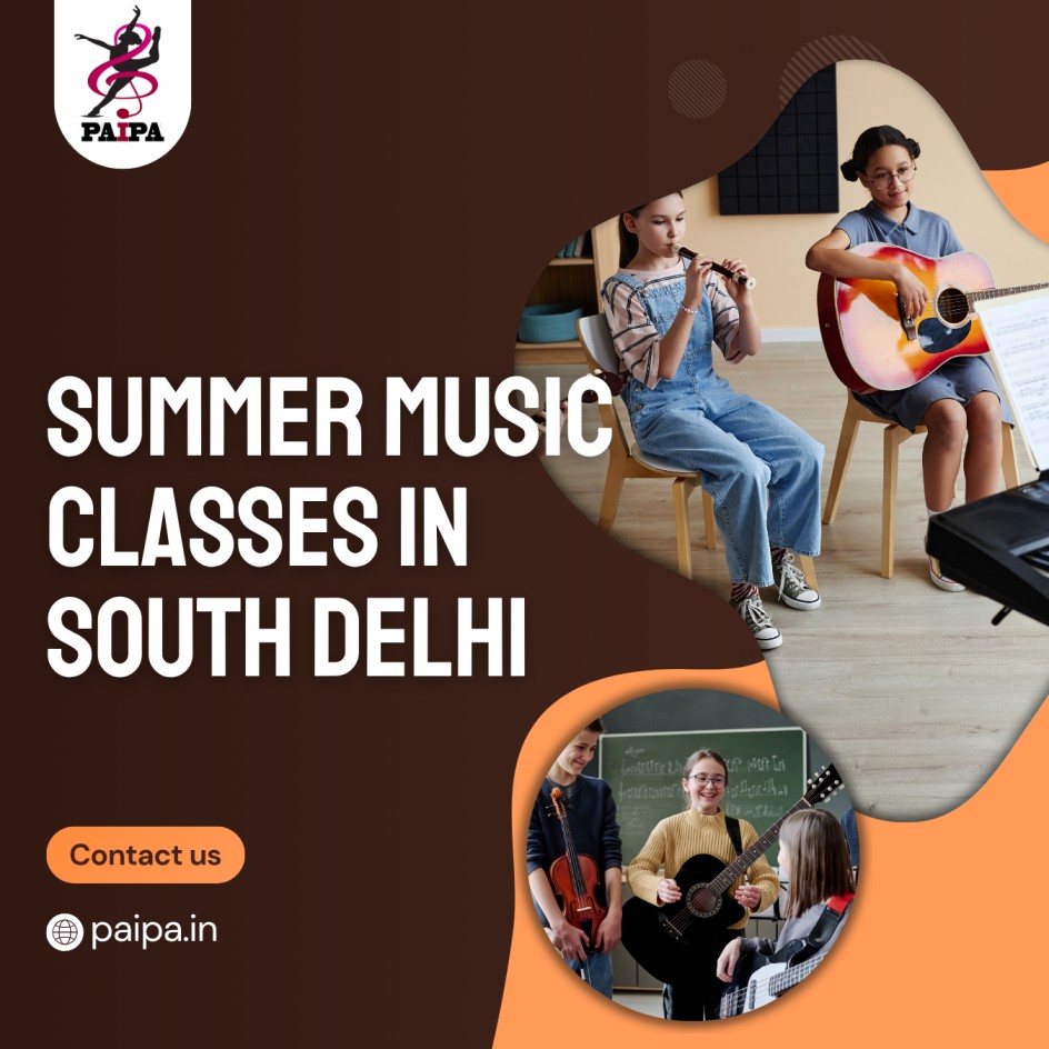 Summer Music Classes in South Delhi – Enroll Now