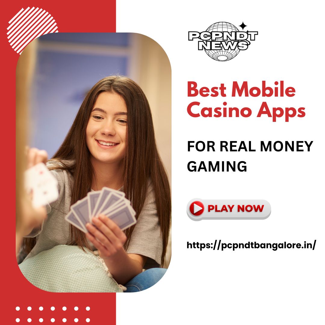 Best Mobile Casino Apps for Real Money Gaming