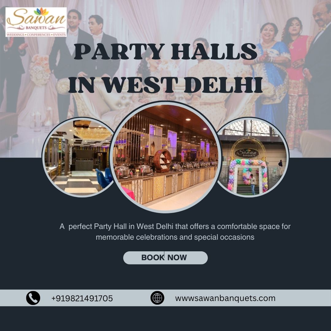 The Best Party Halls in West Delhi