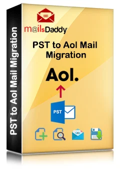 MailsDaddy PST to AOL Migration Tool